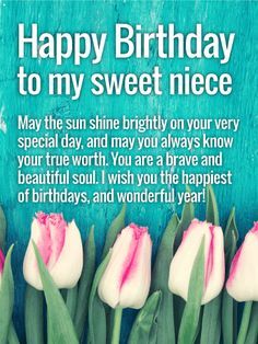 happy birthday to my sweet niece with pink and white tulips on blue background