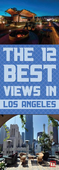 the 12 best views in los angeles