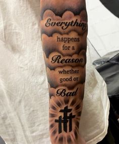 a person with a tattoo on their arm that says everything happens for a reason whether good or bad