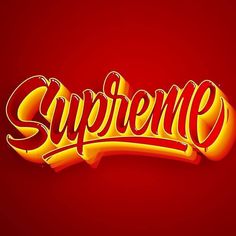 the word supreme is written in gold on a red background with orange and yellow lettering