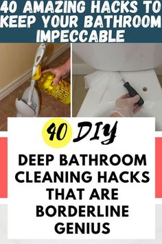 bathroom cleaning hacks that are easy to do and great for the homeowner