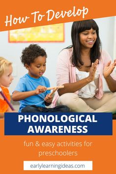 a woman and two children sitting on the floor with text overlaying how to develop phonological awareness