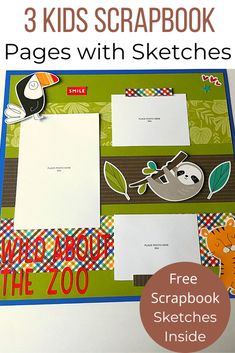 three kids scrapbook pages with stickers on them and the text 3 kids scrapbook pages with sketches