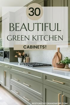 green kitchen cabinets with text overlay that reads 30 beautiful green kitchen cabinets