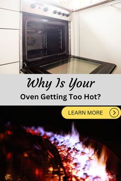 an oven with the words, why is your oven getting too hot? learn more