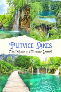 the plitvice lakes in croatia with text overlay that reads best route and ultimate guide