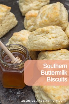 homemade buttermilk biscuits with honey on the side and text overlay that reads southern buttermilk biscuits