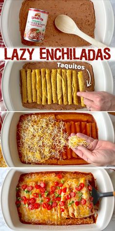 three pictures showing how to make lazy enchiladas