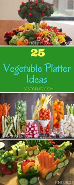 the 25 vegetable platter ideas that are perfect for any party or celebration, including broccoli, cucumbers, celery, carrots and more