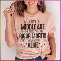 Basket 2022, Rigor Mortis, Jeans Cardigan, Sassy Tee, Funny Shirt Sayings, Shirt Sayings, Sublimation Projects