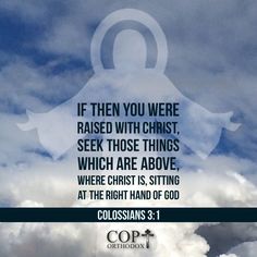 clouds with the words, if then you were raised with christ, seek those things which are above where christ is sitting at the right hand of god