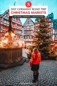 a woman standing in front of a christmas tree with the words 8 day germany road trip christmas markets