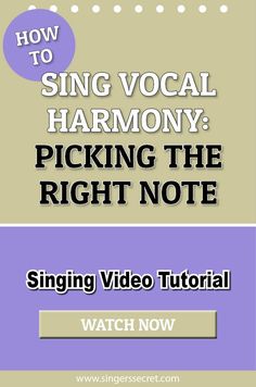 how to sing vocal harmony picking the right note