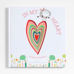 a children's book with an image of a heart in the middle and text that reads, in my heart