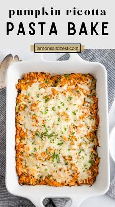 pumpkin ricotta pasta bake in a white casserole dish with text overlay