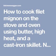 the text reads how to cook flat michigan on the stove and oven using butter, high heat