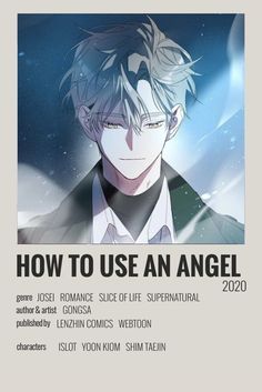 an anime poster with the words how to use an angel in it's center