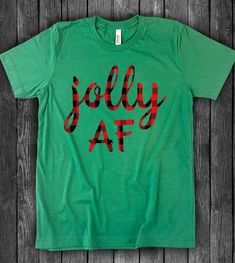 Jolly AF Plaid Christmas T-shirt Christmas Shirt Ugly - Etsy Jolly Af, Christmas Vacation Shirts, Ugly Christmas Shirts, Xmas Tees, Black And White Shirt, Winston Salem, Funny Christmas Shirts, Christmas T Shirt, Vacation Shirts