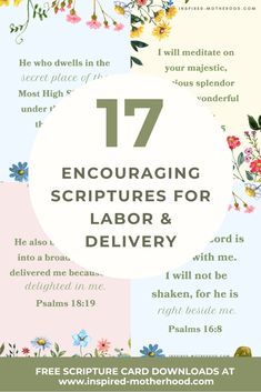 an image with the text 17 encouraging scripturess for labor and delivery on it, surrounded by flowers