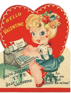 an old fashioned valentine card with a girl typing on a typewriter