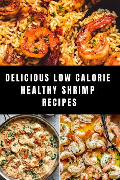 delicious low calorie healthy shrimp and rice recipe with text overlay that reads delicious low calorie healthy shrimp and rice recipe