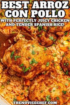 the best arroz con pollo with perfectly juicy chicken and tender spanish rice