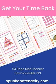 the printable meal planner is shown with text that reads get your time back 54 page meal planner