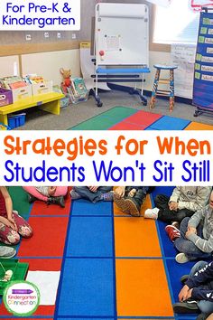 several children sitting on the floor in a classroom with text overlay that reads, struggles for when students won't sit still