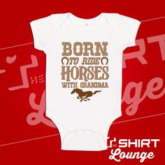 Pony Stable, Aunt Baby Clothes, Auntie Baby, Baby Pony, Born To Ride, One Piece Shirt, Baby Horses, Gag Gifts Funny