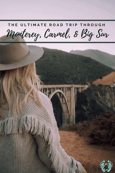 the ultimate road trip through mersey, carmel and big sur in southern california with text overlay