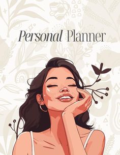 a woman smiling with her hand on her face and the words personal planner above her