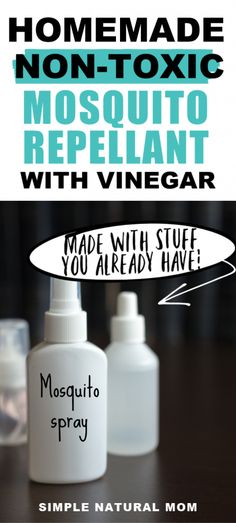 homemade non - toxiic mosquito repellent with vinegar made with stuff you already have