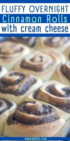 cinnamon rolls with cream cheese on top and text overlay that reads fluffy overnight cinnamon rolls with cream cheese