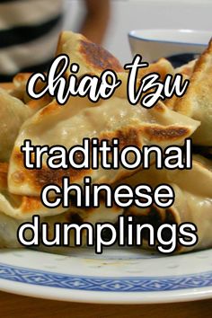 chinese dumplings on a plate with the words china tsu traditional chinese dumplings