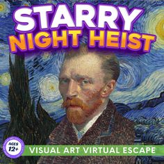 the cover of starry night heist visual art virtual escape, with an image of van gogh