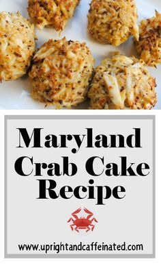 some crab cakes on a white plate with the words maryland crab cake recipe above it