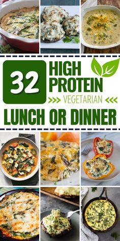 high protein vegetarian lunch or dinner collage with text overlay that reads 32 high protein vegetarian lunch or dinner