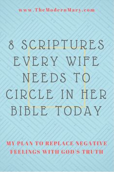 a blue background with the words, 8 scriptures every wife needs to circle in her bible