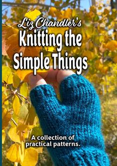 a book cover with the title, it's chandler's knitting the simple things