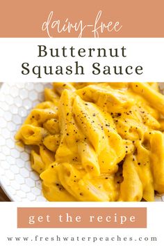 the recipe for butternut squash sauce is shown on a plate with text overlay