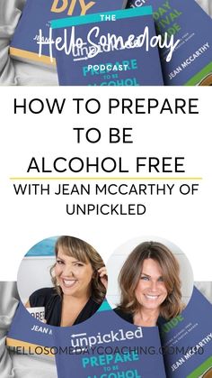 three books with the title how to prepare to be alcohol free with jean mccarty of unpicked