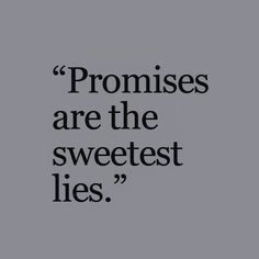 a quote on the side of a gray background with black text that reads,'proms are the sweetest lies