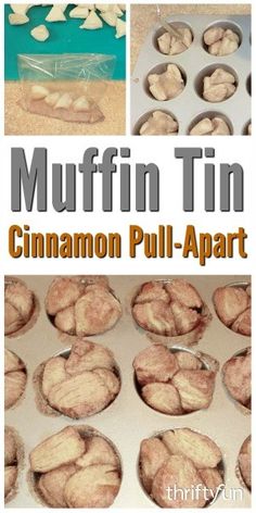 muffin tins with cinnamon pull - apart in them and the title overlay reads muffin tin cinnamon pull apart