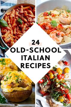 four different pictures with the words, 24 old - school italian recipes