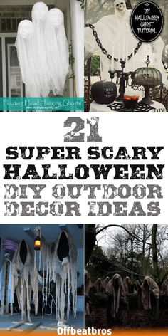 halloween decorations with text overlay that reads, 2 super scary halloween diy outdoor decor ideas