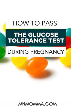 gummy candies with the title how to pass the glucose tollance test