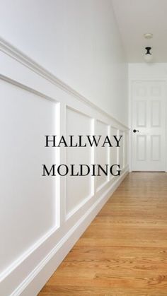 hallway molding with the words hallway molding in black overlay on white walls