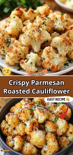 two pictures of roasted cauliflower with the title crispy parmesan roasted cauliflower