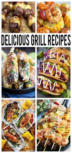 various grilled vegetables and meats with the words delicious grill recipes