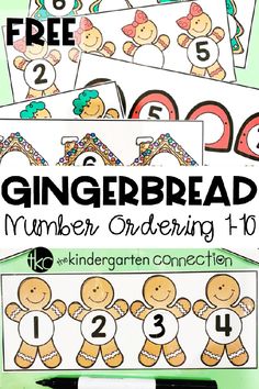 gingerbread number ordering game for kids to practice numbers 1 - 10 with free printables